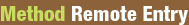 Select Method Remote Entry Edition
